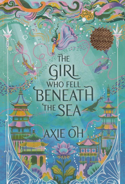 کتاب The Girl Who Feel Beneath The Sea Axie Oh- دختری که به اعماق دریا افتاد نشر زبان ما کتاب The Girl Who Feel Beneath The Sea Axie Oh- دختری که به اعماق دریا افتاد نشر زبان ما